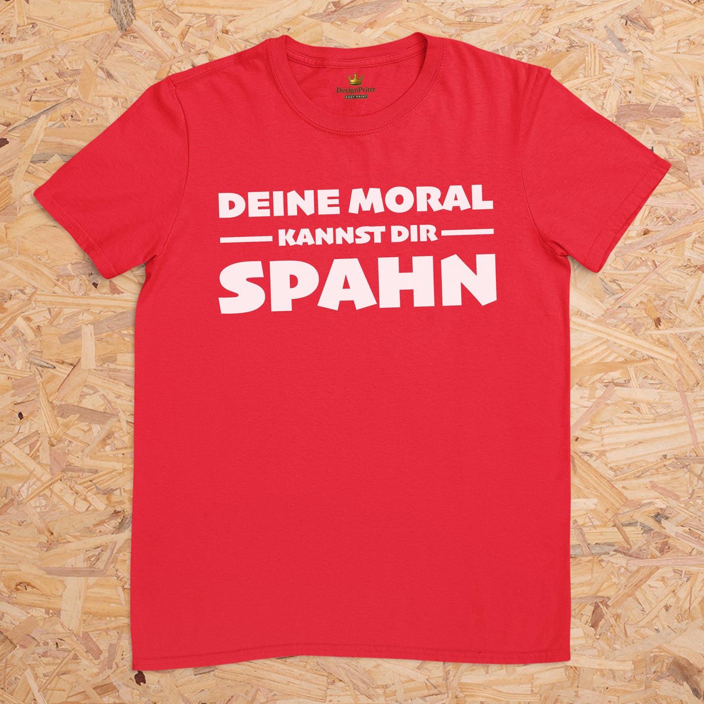 Deine Moral kannst dir Spahn -- T-Shirt Unisex