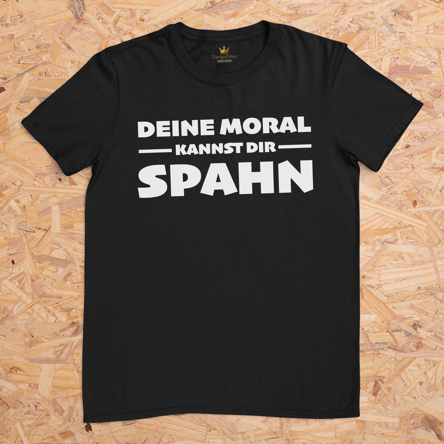Deine Moral kannst dir Spahn -- T-Shirt Unisex