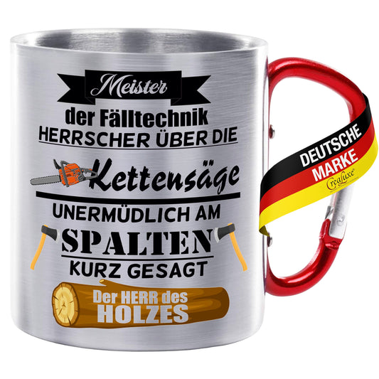 Meister der Fälltechnik - Edelstahltasse mit Karabiner - 330ml