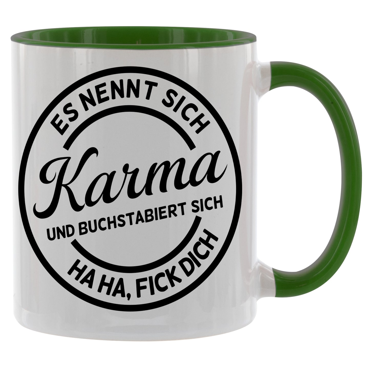 Es nennt sich Karma und buchstabiert sich FICK DICH - Kaffeetasse verschiedene Farben - 330ml