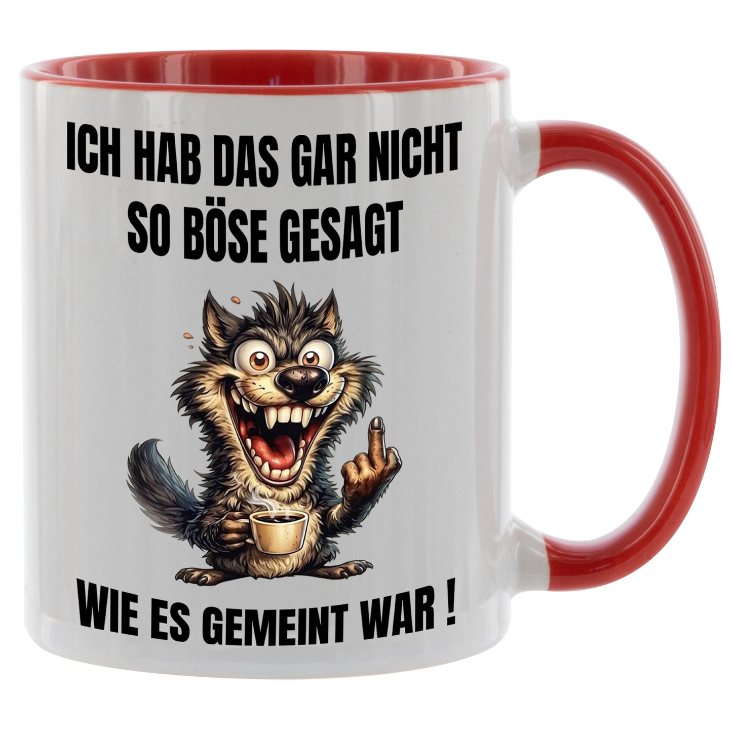 Ich hab das gar nicht so böse gesagt wie es gemeint war! - Kaffeetasse verschiedene Farben - 330ml - Perfekt fürs Büro