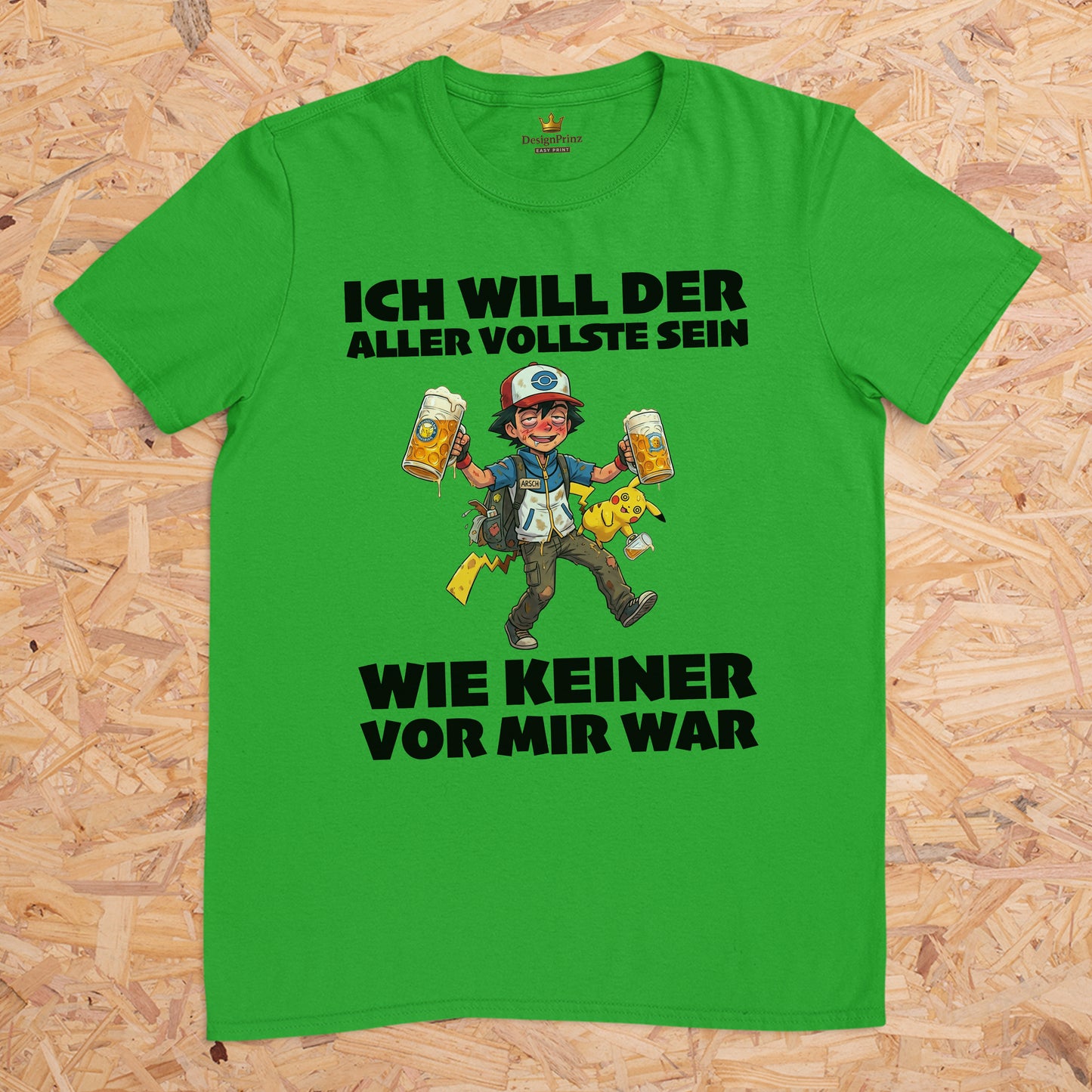 Ich will der aller vollste sein wie keiner vor mir war (Motiv 1) -- T-Shirt Unisex für Männer und Frauen, Malleshirt