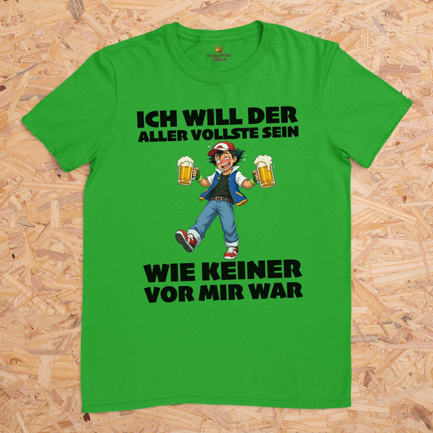 Ich will der aller vollste sein wie keiner vor mir war (Motiv 2) -- T-Shirt Unisex für Männer und Frauen, Malleshirt