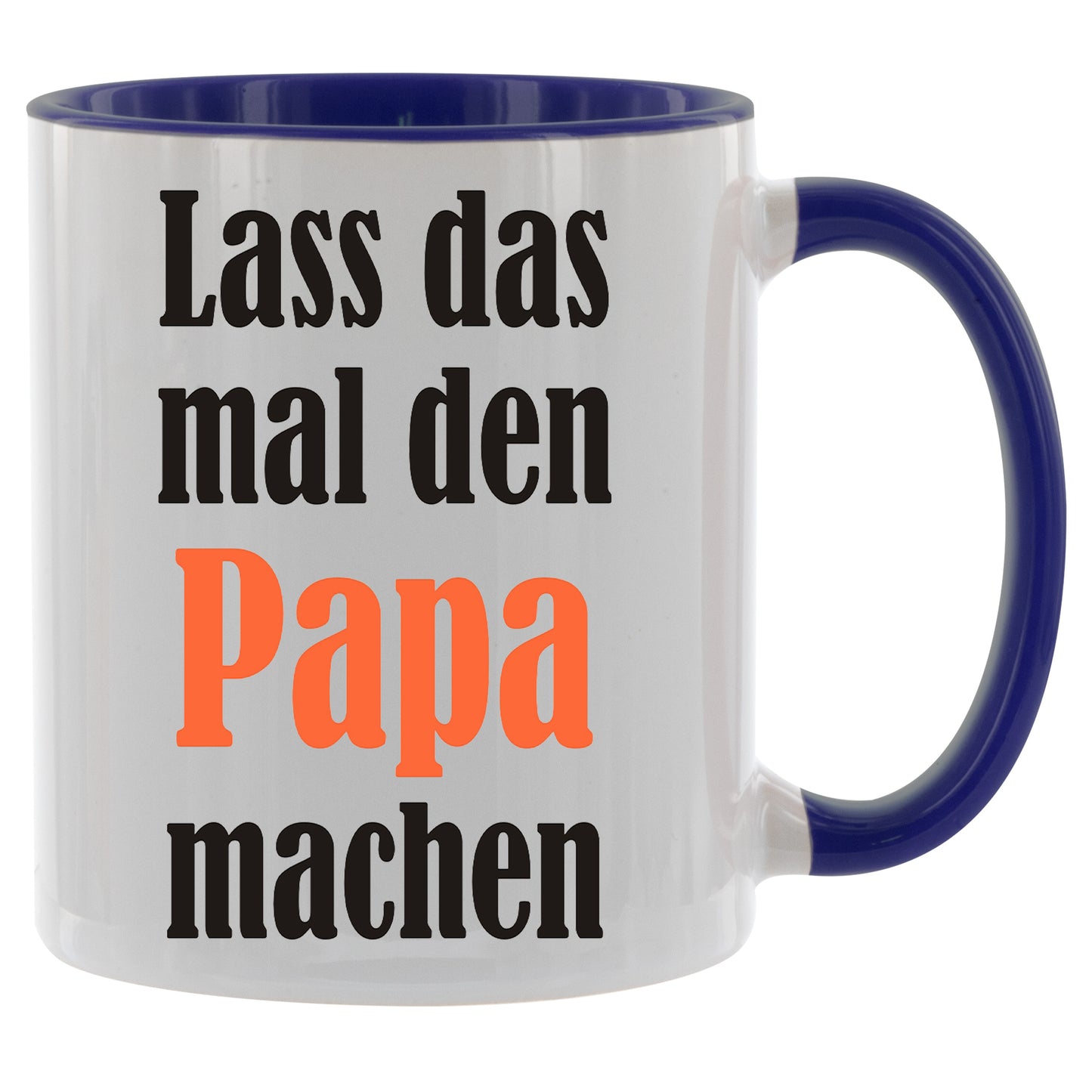 Tasse „Lass das mal den Papa machen“ – 330ml