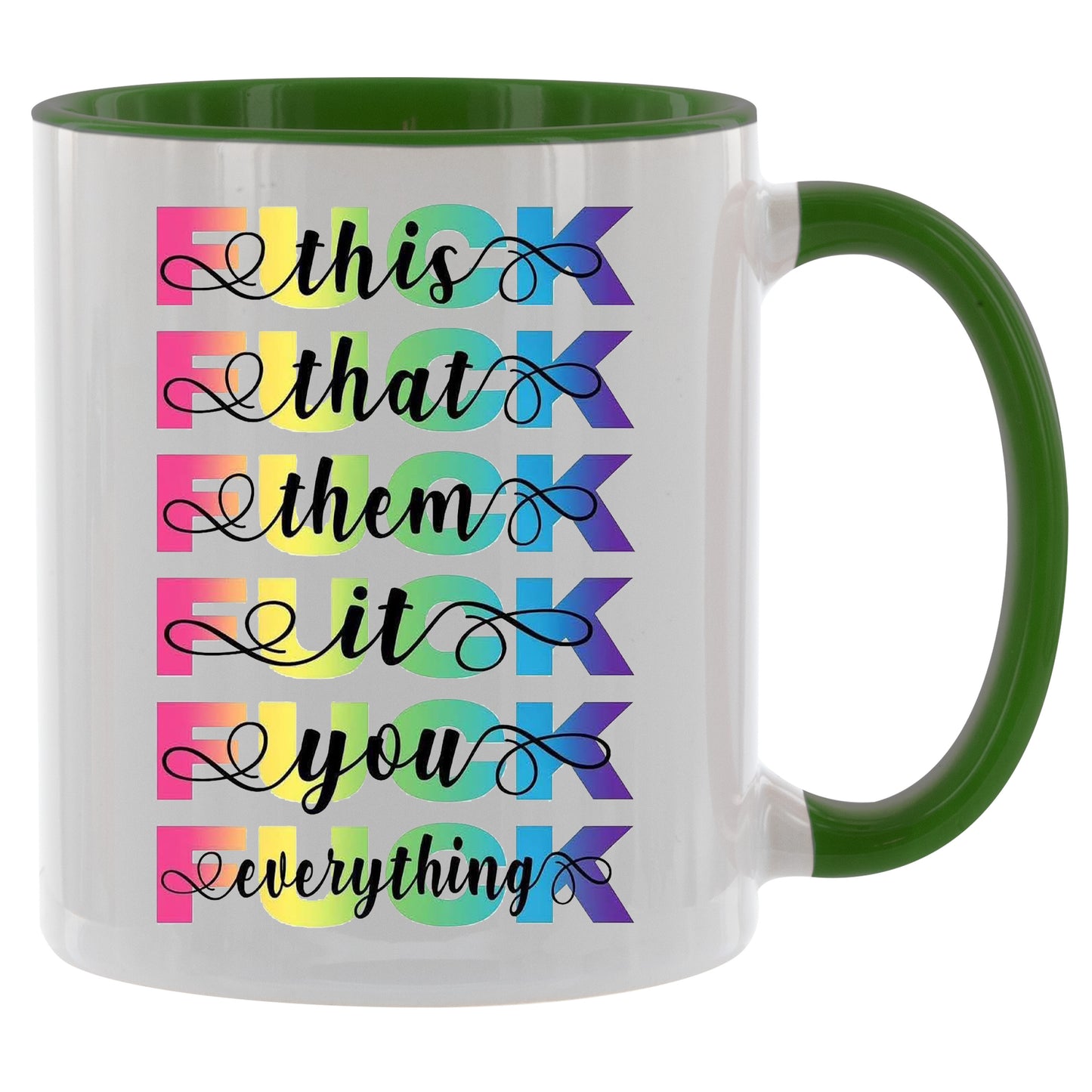 FUCK - This That Them It You Everything - Coffee mug, various colors - 330ml