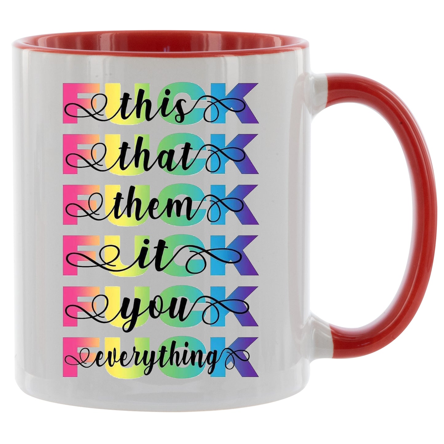 FUCK - This That Them It You Everything - Coffee mug, various colors - 330ml