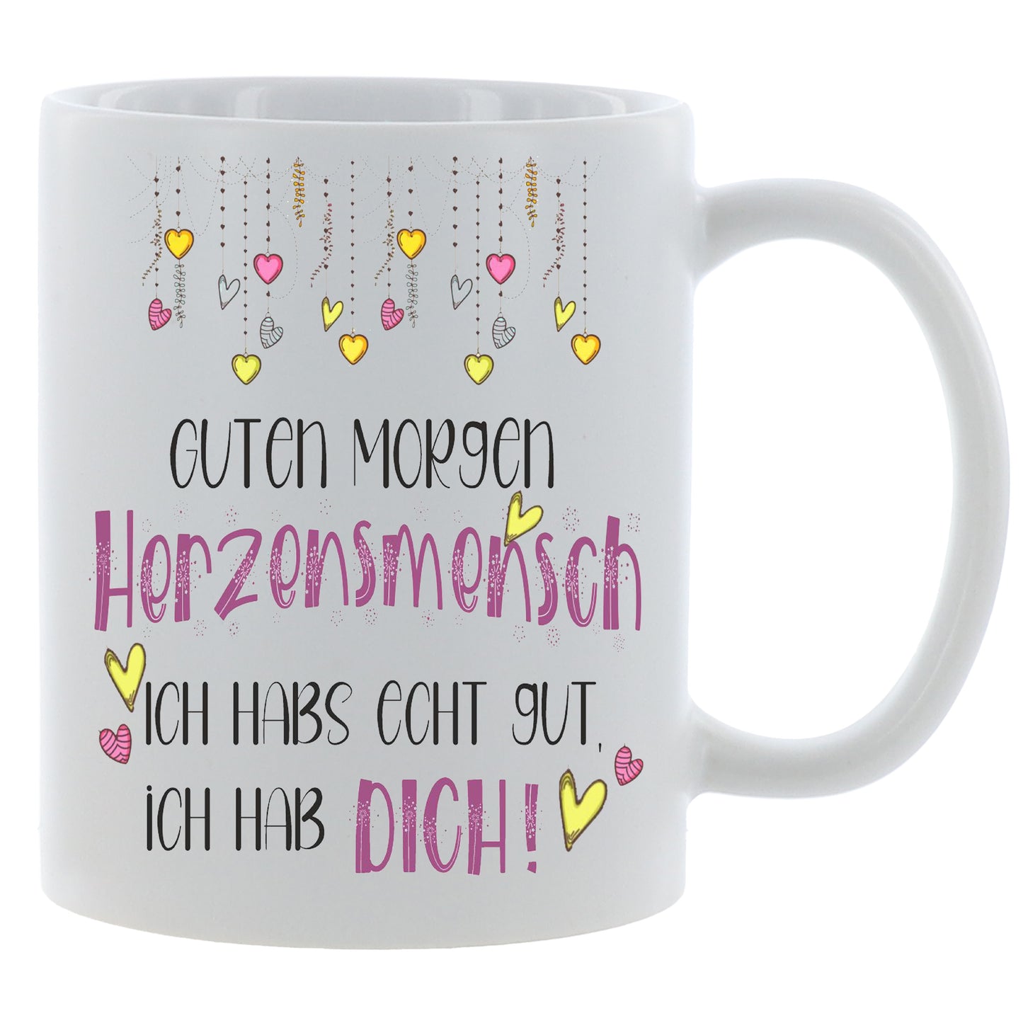 Guten Morgen Herzensmensch Ich habs echt gut ich hab DICH - Kaffeetasse verschiedene Farben - 330ml