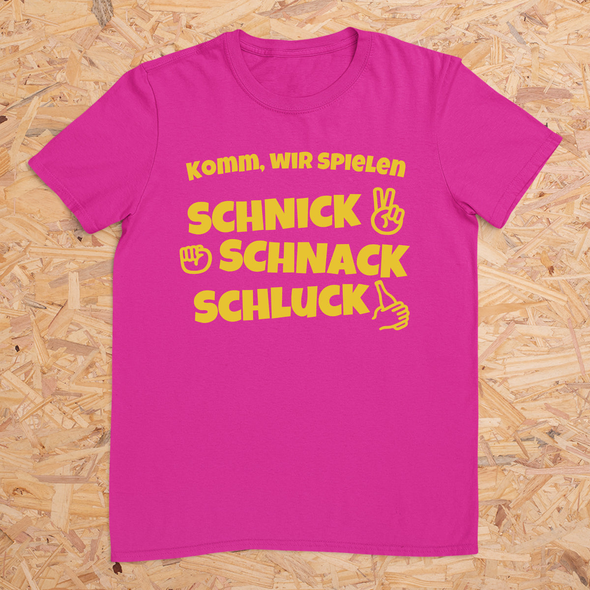 Komm wir spielen Schnick Schnack Schluck -- T-Shirt Unisex