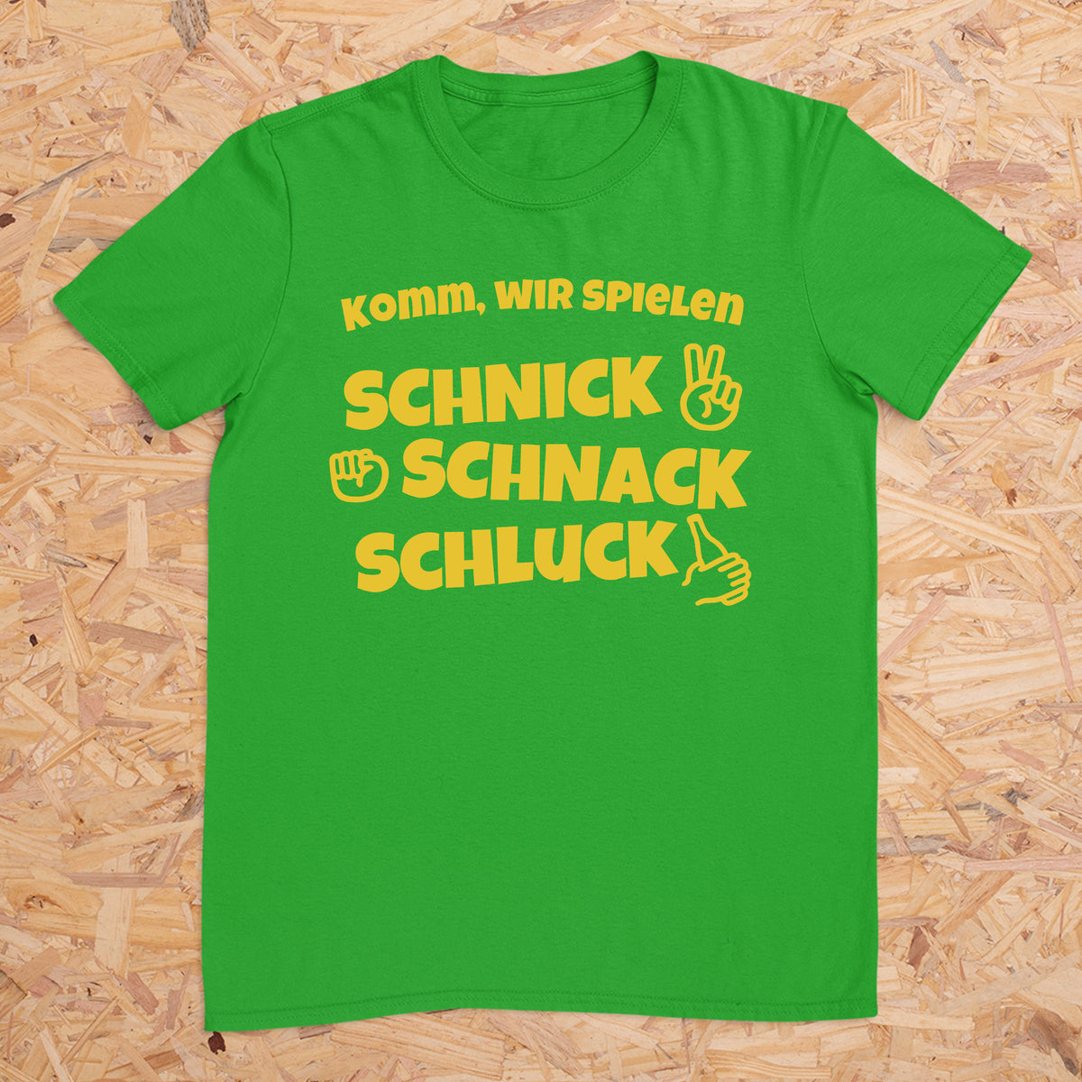 Komm wir spielen Schnick Schnack Schluck -- T-Shirt Unisex
