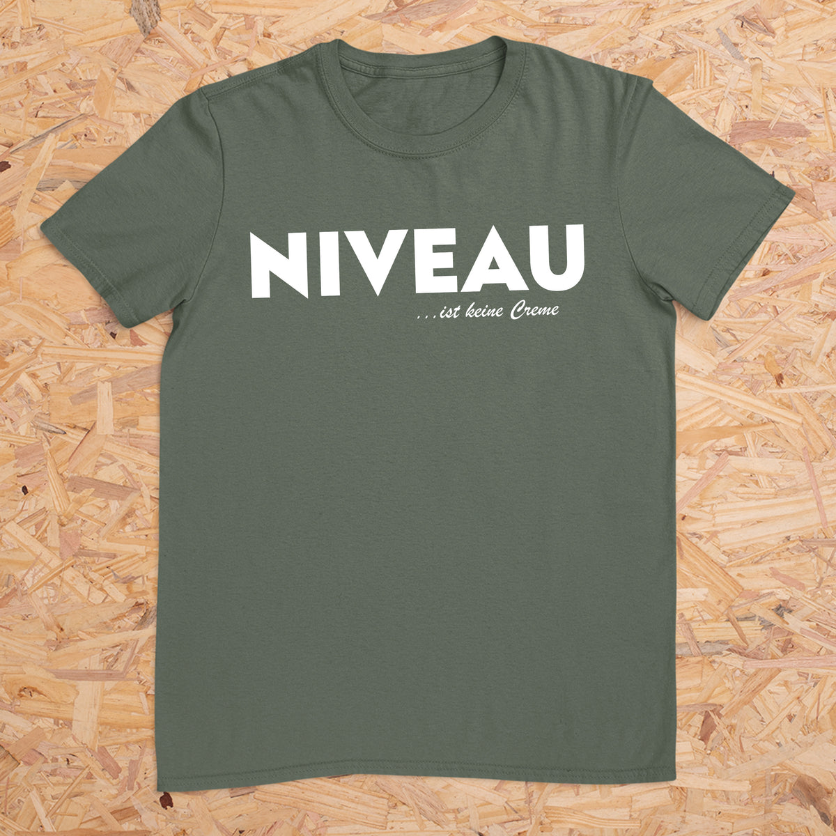NIVEAU ist keine Creme -- T-Shirt Unisex