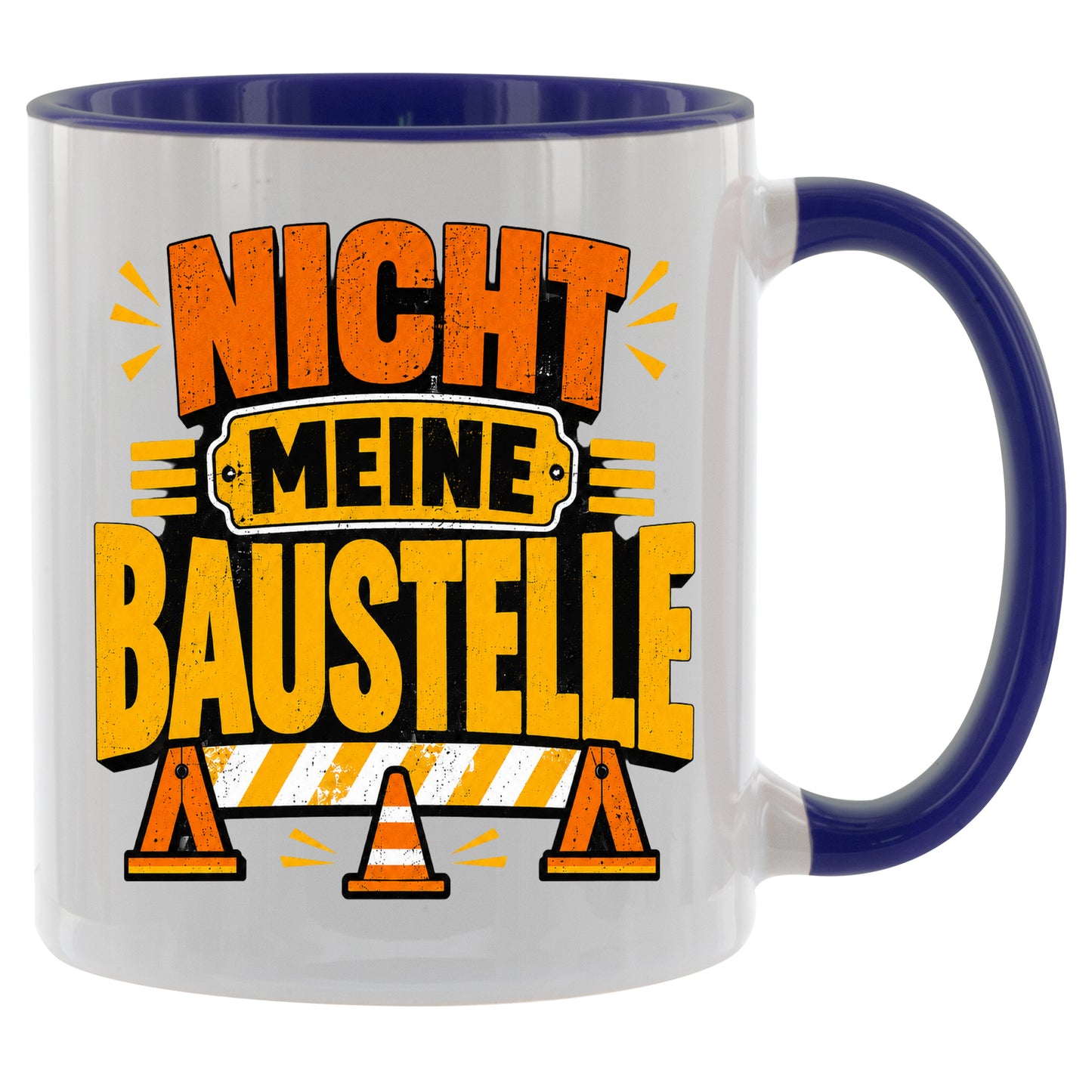 Nicht meine Baustelle - Kaffeetasse verschiedene Farben - 330ml - Perfekt fürs Büro