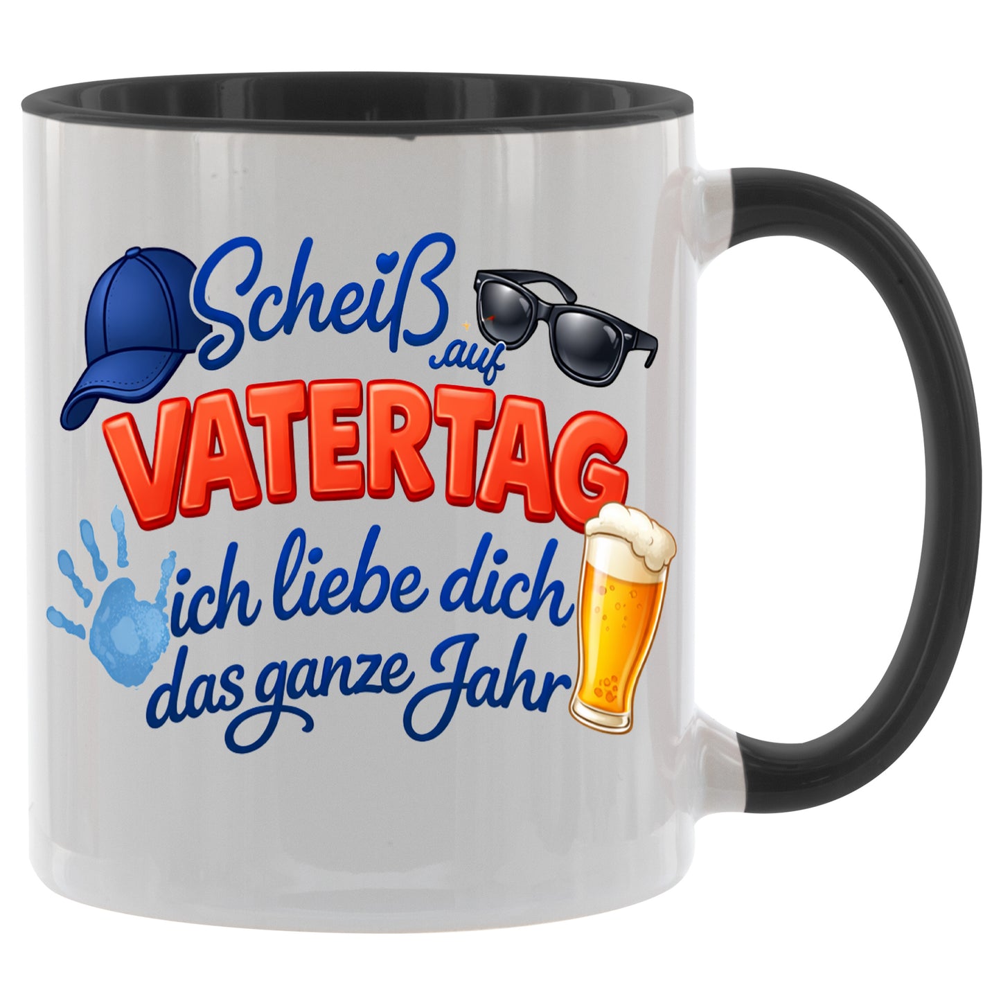Scheiss auf Vatertag - ich liebe dich das ganze Jahr - Kaffeetasse verschiedene Farben - 330ml