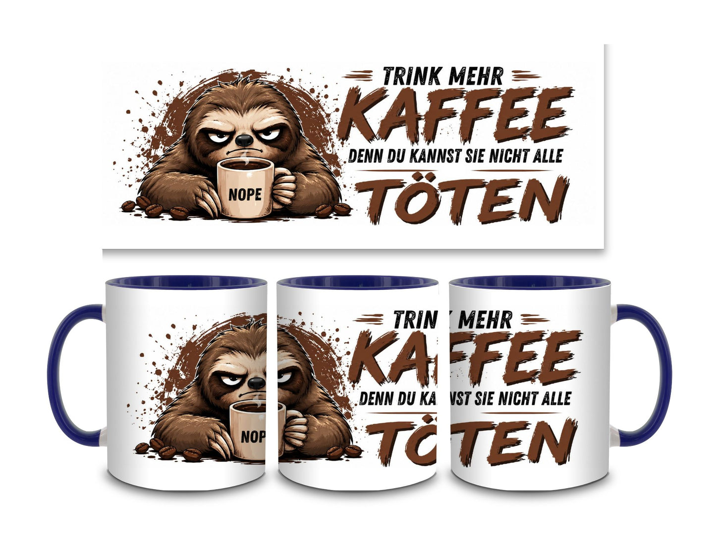 Trink mehr Kaffee - Faultier - Kaffeetasse verschiedene Farben - 330ml - Perfekt fürs Büro