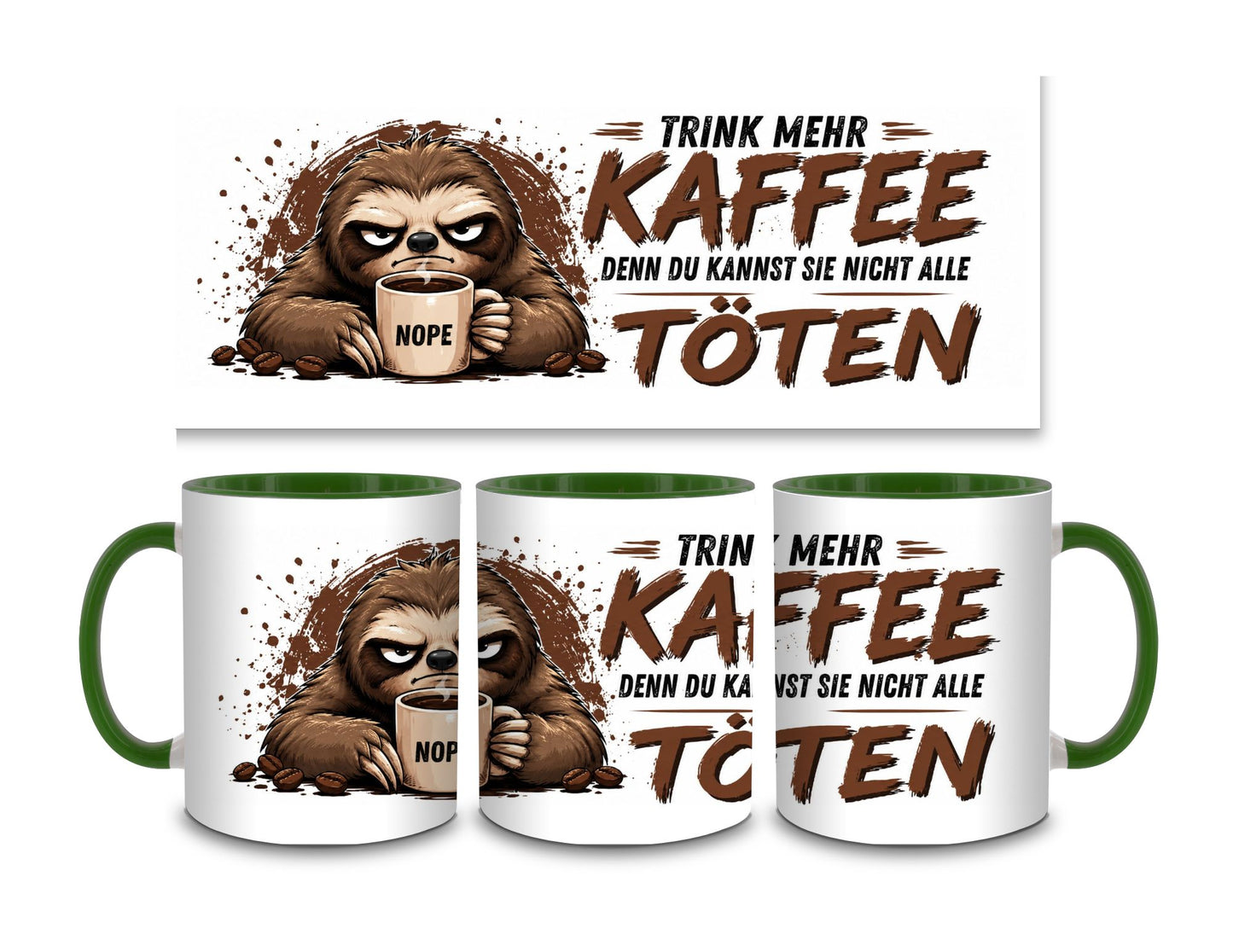Trink mehr Kaffee - Faultier - Kaffeetasse verschiedene Farben - 330ml - Perfekt fürs Büro