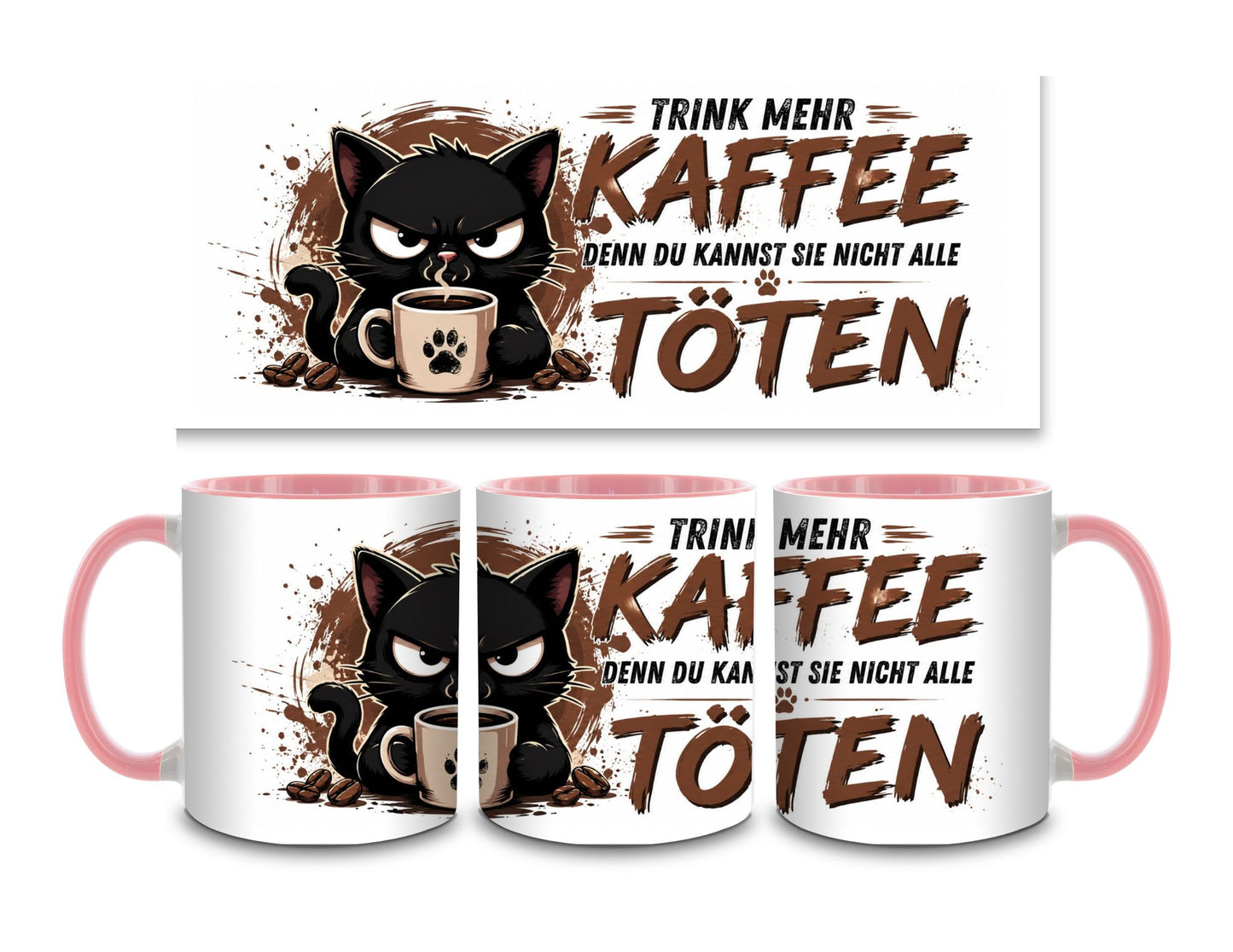 Trink mehr Kaffee - Katze - Kaffeetasse verschiedene Farben - 330ml - Perfekt fürs Büro