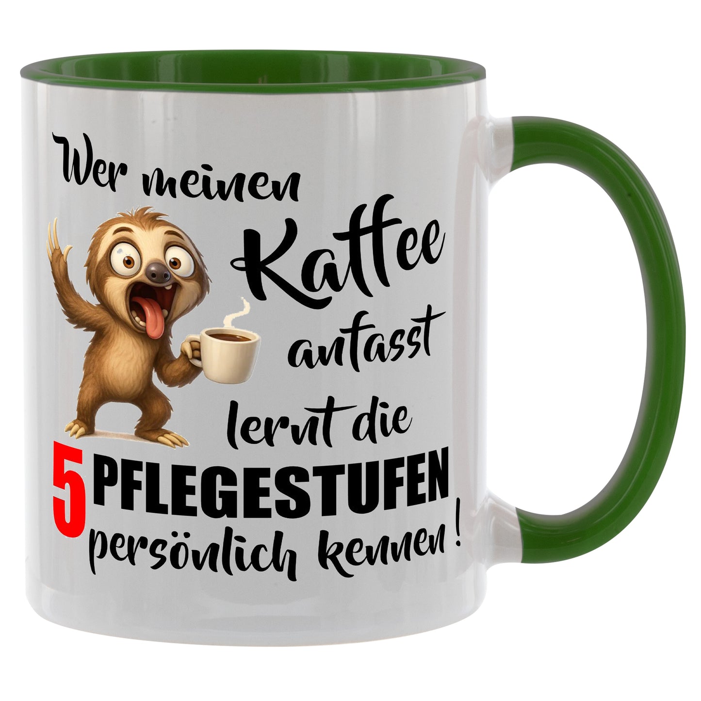 Wer meinen Kaffee anfasst lernt die 5 Pflegestufen persönlich kennen - Kaffeetasse verschiedene Farben - 330ml