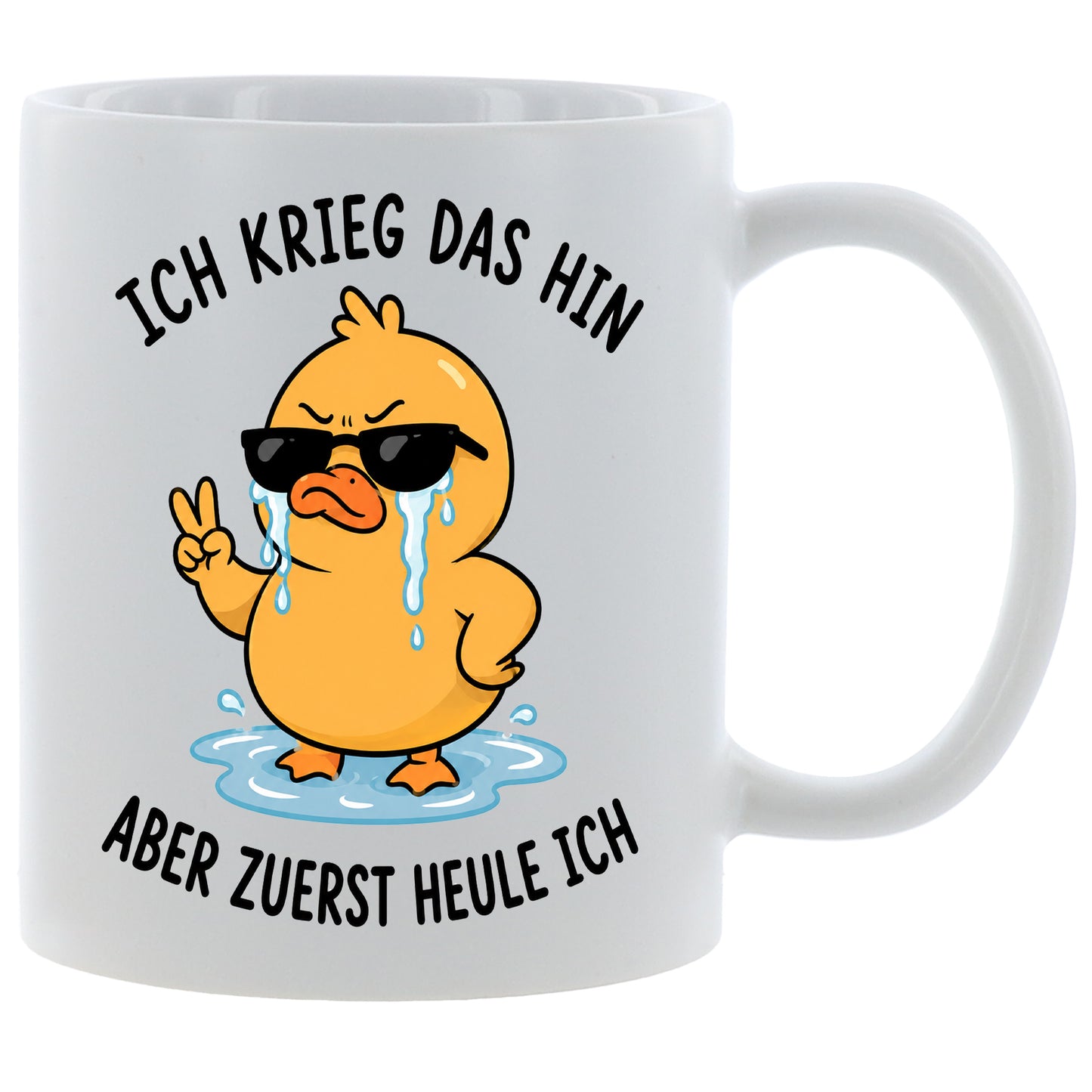 Ich krieg das hin aber zuerst heule ich - Ente - Kaffeetasse verschiedene Farben - 330ml - Perfekt fürs Büro