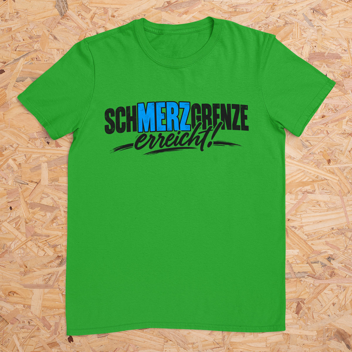schMERZgrenze erreicht Design 2 -- T-Shirt Unisex